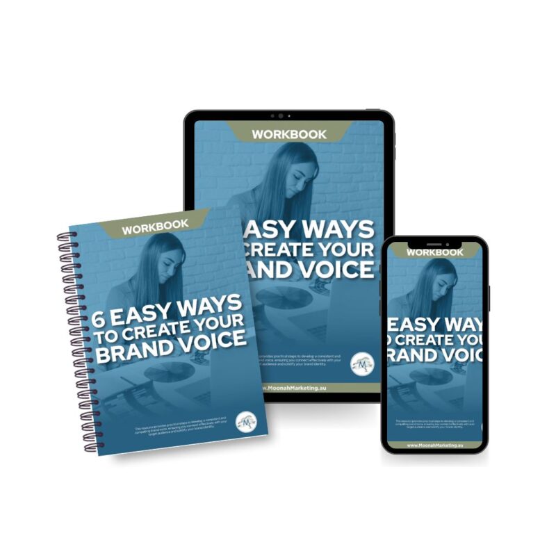 6 Easy Ways to Create Your Brand Voice: Workbook