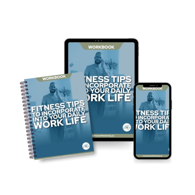 Fitness Tips to Incorporate into Your Daily Work Life: Workbook
