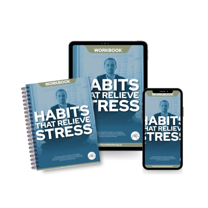 Habits that Relieve Stress: Workbook
