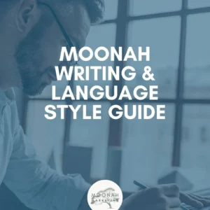 Moonah Writing & Language Style Guide