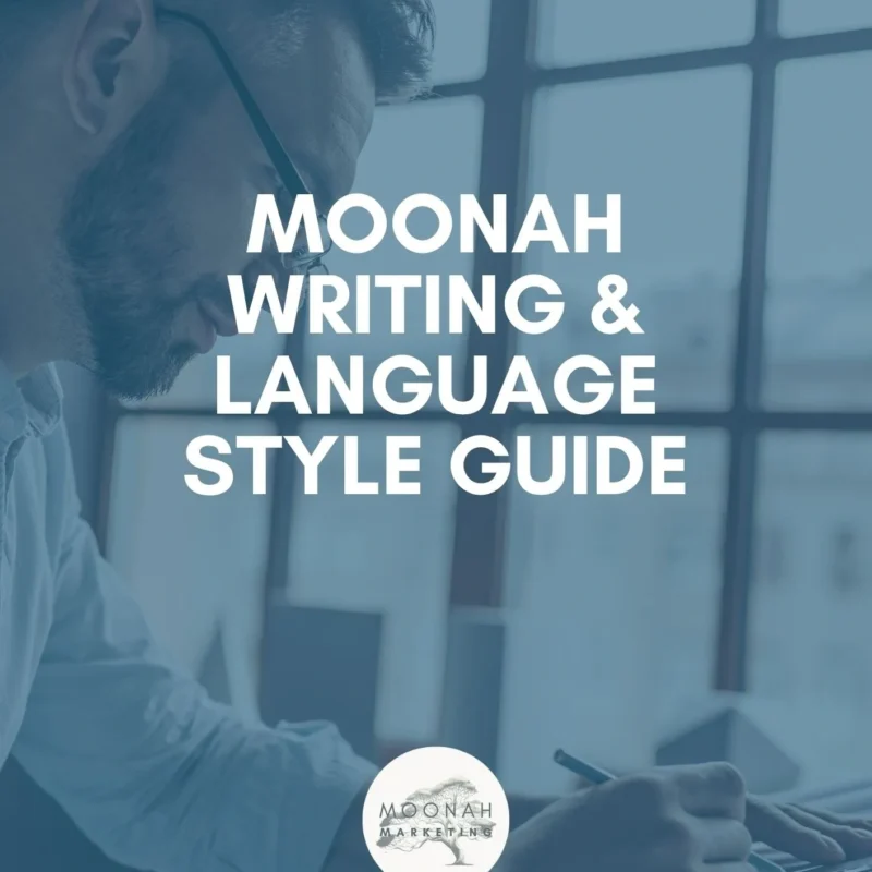 Moonah Writing & Language Style Guide