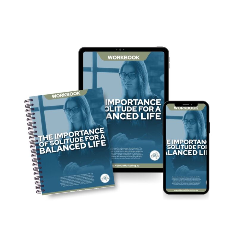 The Importance of Solitude for a Balanced Life: Workbook