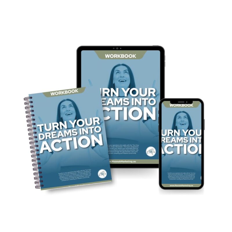 Turn Your Dreams into Action: Workbook