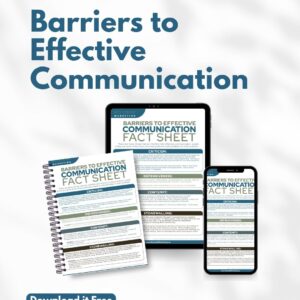 Tip Sheet: Barriers to Effective Communication Fact Sheet